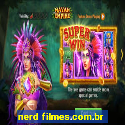 nerd filmes.com.br